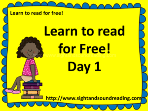 Learn to read for free -Day 1, free videos and worksheets