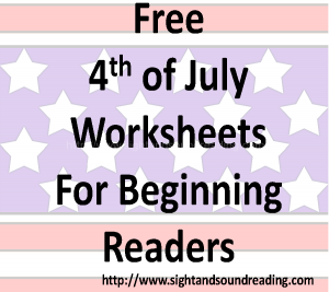 Free July 4th worksheets for beginning readers. Happy Independence Day!