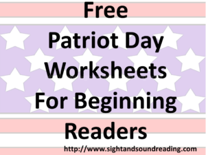 Patriot Day Printables for Beginning Readers -More resources to help little ones learn to read can be found at https://www.sightandsoundreading.com/newsite