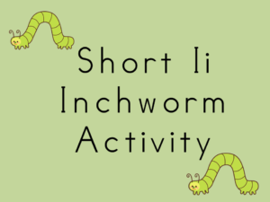 Short i inchworm: Teaching the Short I sound is fun with this gross motor activity. Visit https://www.sightandsoundreading.com for more fun activities