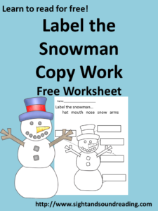 Free Kindergarten Worksheet -Label the Snowman! Fun free worksheet brought to you by https://www.sightandsoundreading.com. #education #kindergarten #phonics