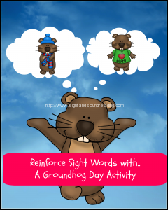 Groundhog Day Activity for Kindergarten. - great for reinforcing sight words. 