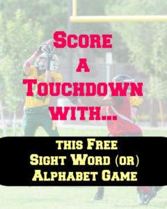 Free Sight Word Football Game. This game can also be modified for the alphabet or phonics sounds. 