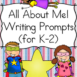All About Me Writing Prompt for Kindergarten, First or Second Grade