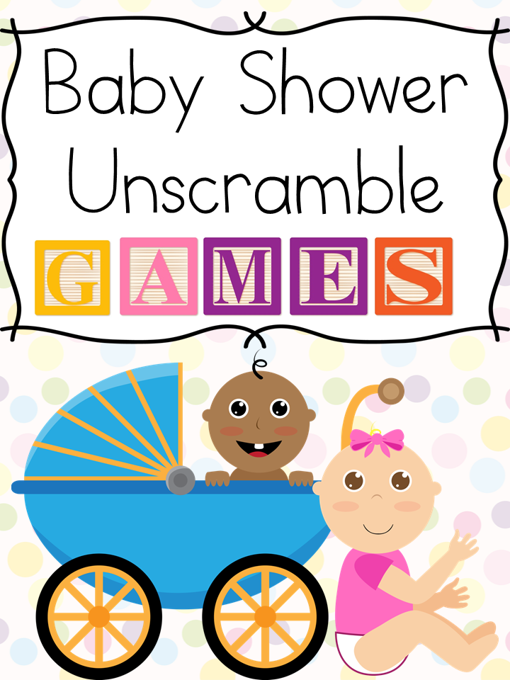 Baby Shower Unscramble Games: Free fun activity to make a baby shower more fun. 