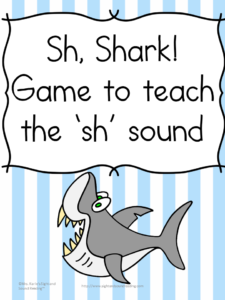 Sh Sound Digraph Game..Sh! Shark!!