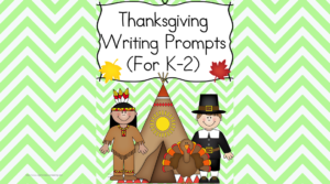 Thanksgiving Writing Prompts - Fun writing prompts for kindergarten, first or second grade. Modified to work with multiple levels, these writing prompts make writing fun!
