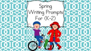 Spring Writing Prompts for kindergarten, first and second grade. Modified to work with different levels and abilities.