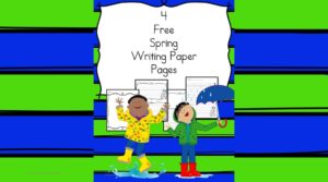 Free Spring Writing Paper for preschool, kindergarten and beyond. 4 different free pages for you to enjoy with your students to help make writing fun.