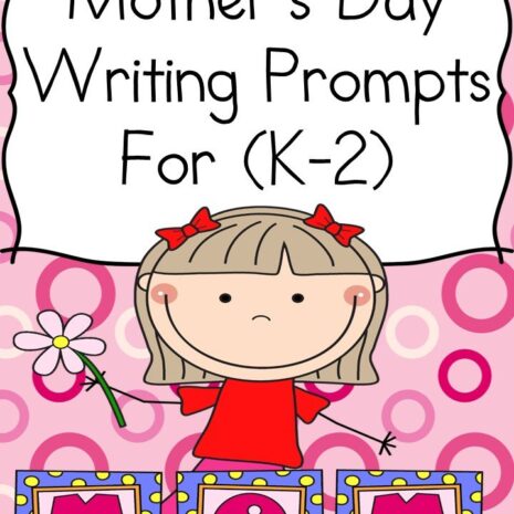 Mothers Day Writing Prompts for Kindergarten and First grade -free sample included!