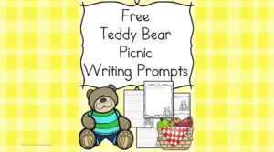 Kindergarten Teddy Bear Writing Prompts - Cute, fun and free!