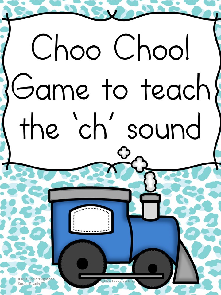 CH Sound Digraph Game -Choo Choo! Have fun teaching the Ch sound!
