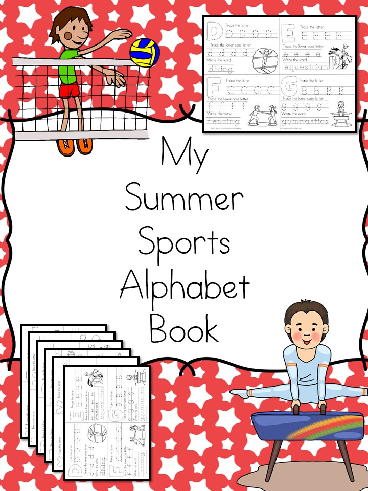 My Summer Sports Alphabet Book - Fun A to Z alphabet book to help celebrate and learn about the worldwide summer games!