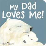 My Dad Loves Me! (Marianne Richmond)