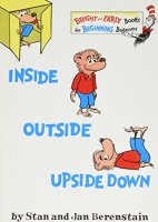 Inside Outside Upside Down (Bright & Early Books(R)) by Berenstain, Stan, Berenstain, Jan (1st (first) Edition) [Hardcover(1968)]