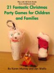 21 Fantastic Christmas Party Games for Children and Families (Play with All Sorts)