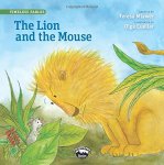 The Lion and the Mouse (Timeless Fables)