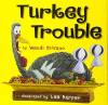 Turkey Trouble