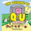 The Wedding of Q and U