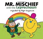 Mr. Mischief and the Leprechaun (Mr. Men and Little Miss)
