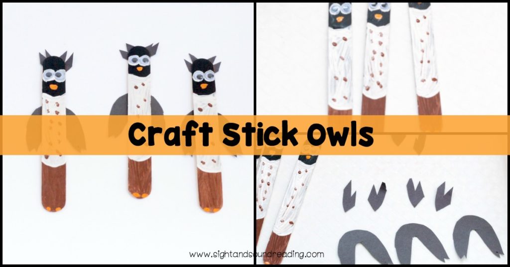 Craft Stick Owls Mrs. Karle's Sight and Sound Reading