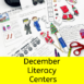 December Literacy Centers