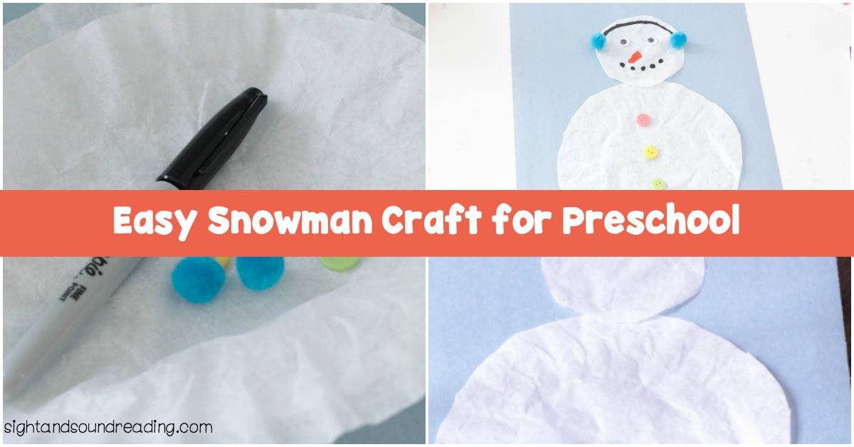 Easy Snowman Craft for Preschool | Mrs. Karle's Sight and Sound Reading