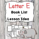 Teaching the letter E? Include some books include letter E sound. Here is the Letter E book list to teach the letter E sound.