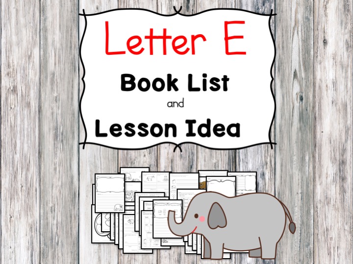 Teaching the letter E? Include some books include letter E sound. Here is the Letter E book list to teach the letter E sound.