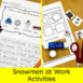 Snowmen at work acitivites for kindergarten - for a community helper unit
