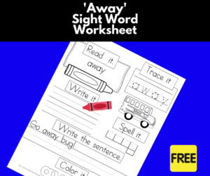 Away Sight Word Worksheet