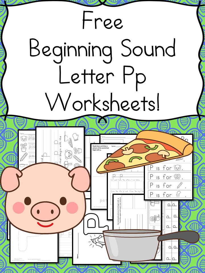 18 free letter p beginning sound worksheets easy download mrs karle s sight and sound reading