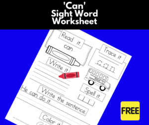 can Sight Word Worksheet