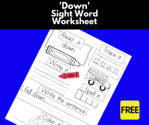 sight word of worksheet Down Sight Word Worksheet