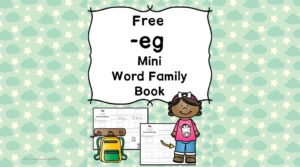 Teach the eg word family using these eg cvc word family worksheets. Students make a mini-book with different words that end in 'eg'. Cut/Paste/Tracing Fun
