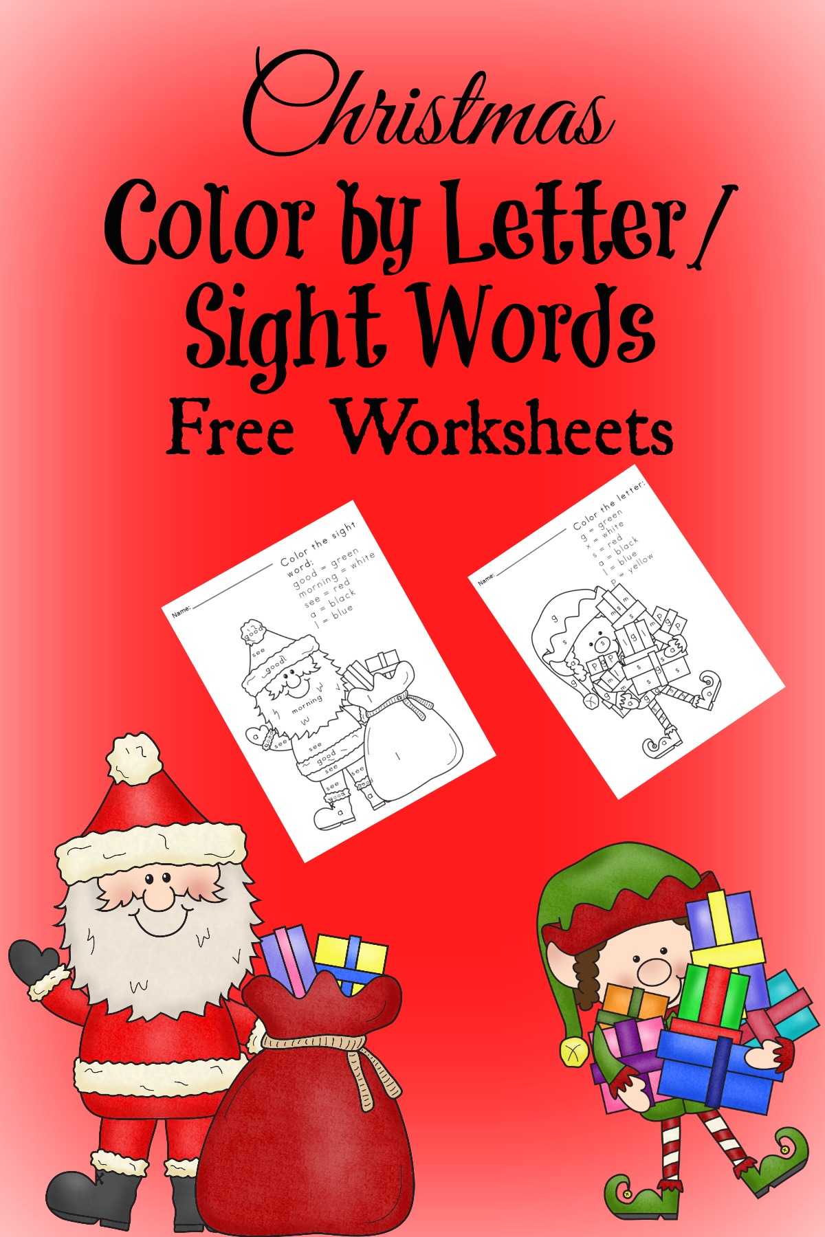 Free Christmas Color by Letter/Sight Word Worksheets for Kindergarten/Preschool. Make Learning FUN!