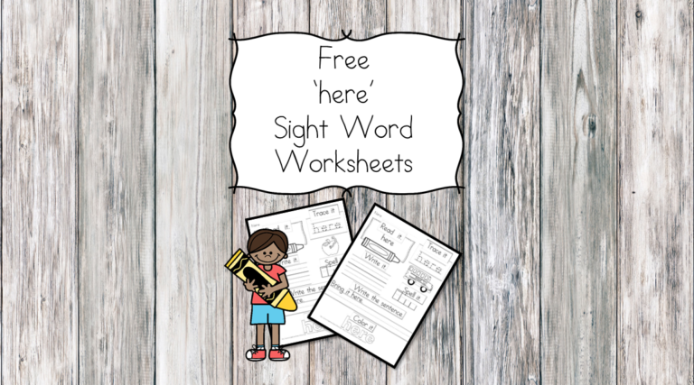Here Sight Word Printables – Free and Easy Download!