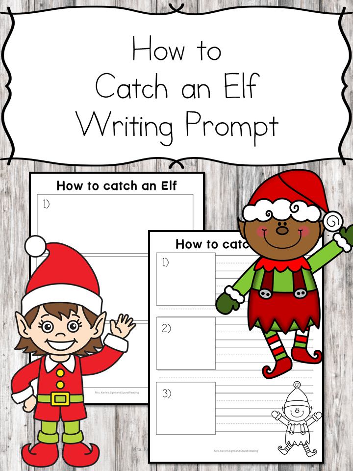 How to Catch an Elf Writing Prompt for Preschool/Kindergarten/First Grade #preschool #kindergarten #writingprompt