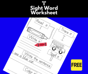 I Sight Word Worksheet