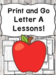 Letter A Lessons: Print and Go Letter of the Week fun!