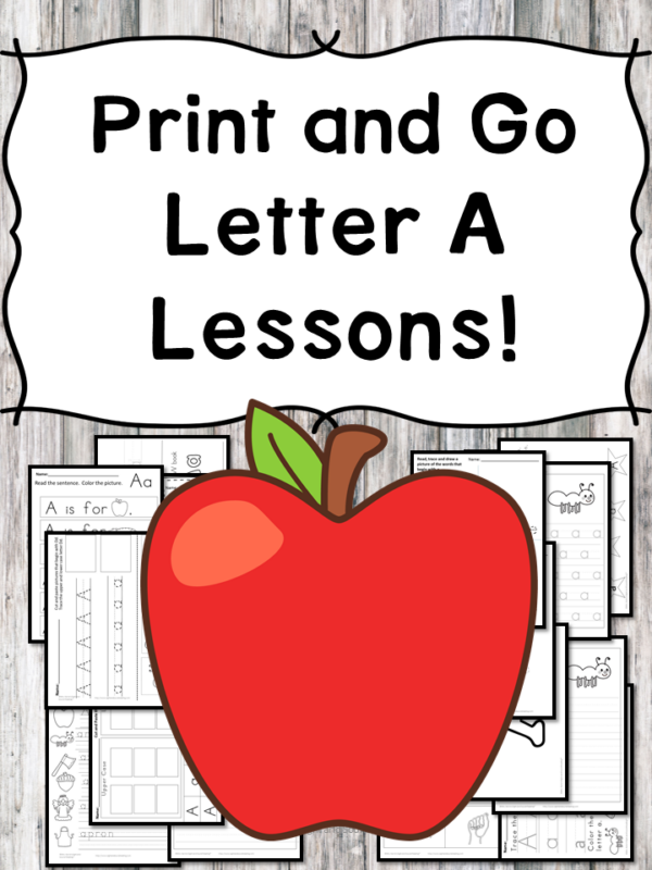 Letter of the Week Lessons Letter A Print and Go!