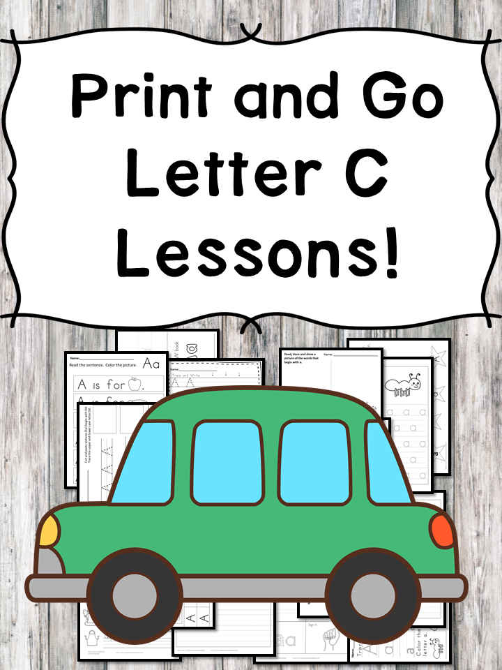 Letter C Lessons (Letter of the Week) Print and Go!