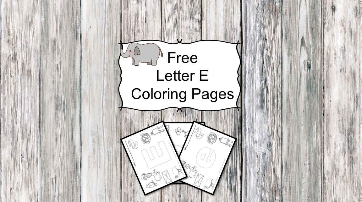 Letter E Coloring Pages -Free letter Coloring Pages for Preschool or Kindergarten