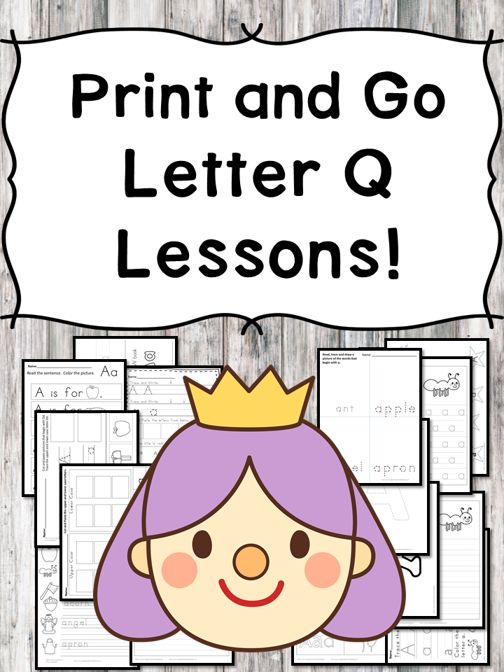 Letter Q Lessons (Letter of the Week) Print and Go!