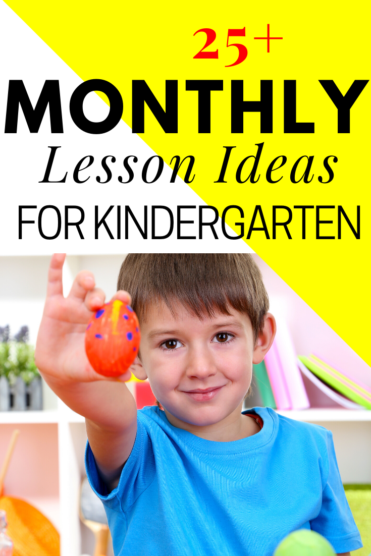 Monthly Lesson Ideas for Kindergarten