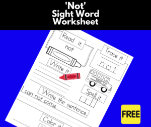 sight word of worksheet Not Sight Word Worksheet