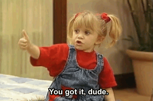 you got it dude you got it dude
